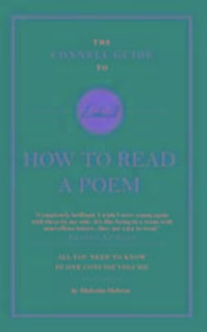 Bild des Verkufers fr The Connell Guide To How to Read a Poem zum Verkauf von Smartbuy