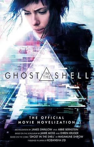 Bild des Verkufers fr Ghost in the Shell: The Official Movie Novelization zum Verkauf von Smartbuy