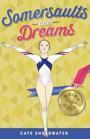 Immagine del venditore per Somersaults and Dreams: Going for Gold venduto da Smartbuy