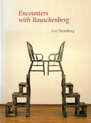 Image du vendeur pour Encounters with Rauschenberg: (A Lavishly Illustrated Lecture) mis en vente par LEFT COAST BOOKS