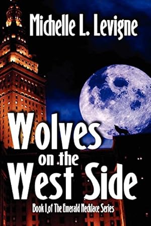 Bild des Verkufers fr Wolves on the West Side (Emerald Necklace) zum Verkauf von WeBuyBooks