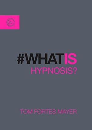Seller image for What Is Hypnosis? (Watkins Essentials) for sale by WeBuyBooks