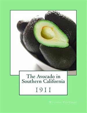 Image du vendeur pour Avocado in Southern California, 1911 mis en vente par GreatBookPrices