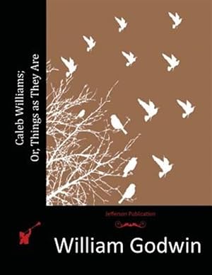 Seller image for Caleb Williams : Or, Things As They Are for sale by GreatBookPrices