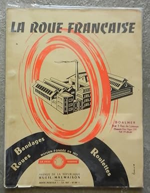 La roue française. Bandages, roues, roulettes.