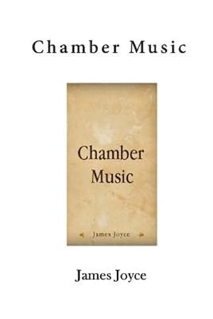 Imagen del vendedor de Chamber Music : A Collection of Poems a la venta por GreatBookPrices