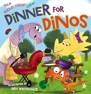 Seller image for Dinner for Dinos : Gulp! Guzzle! Chomp! Chew! for sale by GreatBookPrices