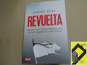 Seller image for Revuelta. Desde las trincheras del levantamiento mundial (Trad:Ramn G.Frriz/Marta Valdivieso) for sale by Ragtime Libros