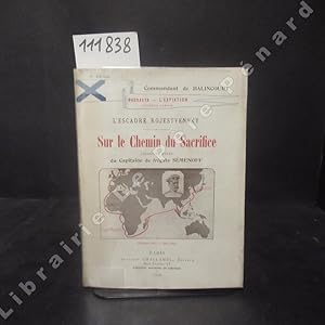 Image du vendeur pour PAC . L'expiation (suite). L'escadre Rojestvensky. Octobre 1904 - Mai 1905. Sur le chemin du sacrifice. Carnet de notes du Capitaine de frgate W. Smenoff mis en vente par Librairie-Bouquinerie Le Pre Pnard