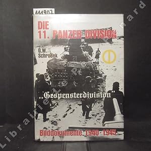 Bild des Verkufers fr Die 11. Panzerdivision. "Gespensterdivision". Bilddokumente 1940 bis 1945. zum Verkauf von Librairie-Bouquinerie Le Pre Pnard
