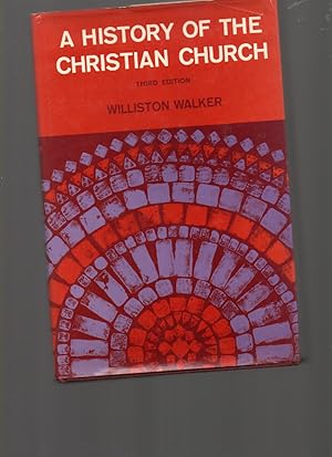 Imagen del vendedor de A History of the Christian Church: Third Edition a la venta por Mossback Books