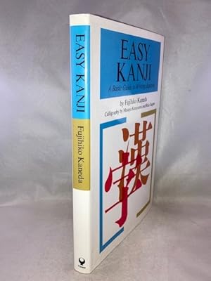 Easy Kanji: A Basic Guide to Writing Japanese Characters