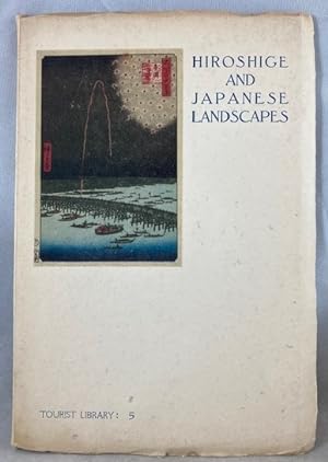 Imagen del vendedor de Hiroshige and Japanese Landscapes (Tourist Library: 5) a la venta por Great Expectations Rare Books