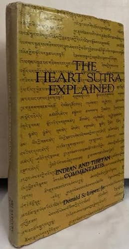 Image du vendeur pour The Heart Sutra Explained. Indian and Tibetan Commentaries mis en vente par Erik Oskarsson Antikvariat