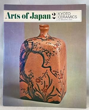 Kyoto ceramics (Arts of Japan, 2)