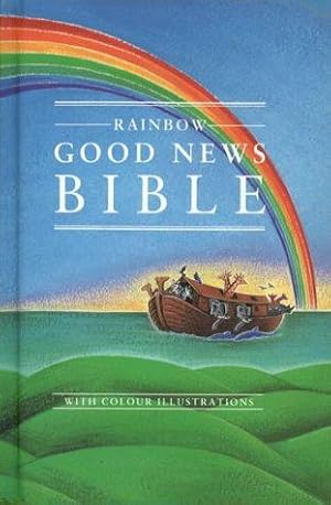 Seller image for Good News Bible: The Rainbow Bible for sale by WeBuyBooks