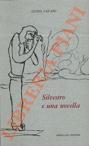 Seller image for Silvesto e una novella. for sale by Libreria Piani