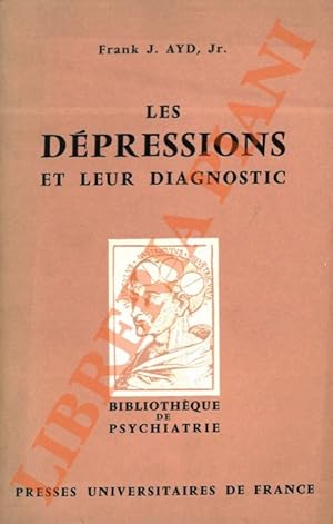 Les dépressions et leur diagnostic.