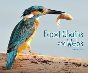 Seller image for Food Chains and Webs (Pebble Plus: Life Science) for sale by WeBuyBooks