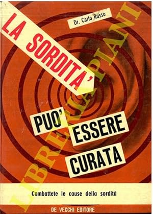 La sordità può essere curata.