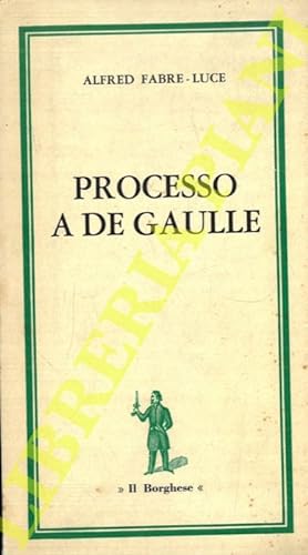 Processo a De Gaulle.