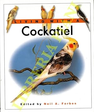Seller image for Living with a Cockatiel. for sale by Libreria Piani