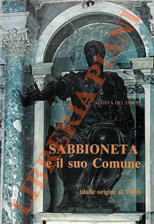 Bild des Verkufers fr Sabbioneta e il suo Comune. zum Verkauf von Libreria Piani