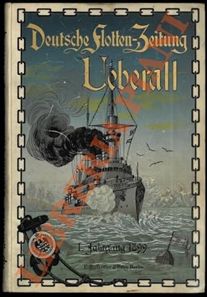 Ueberall. Zeitschrift des deutschen Flotten-Vereins. 1899.