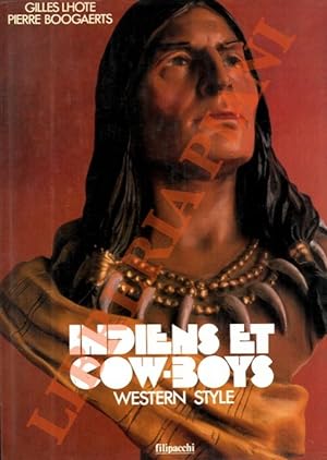 Indiens et cow-boys. Western Style.