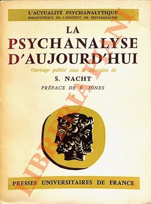 La Psychanalyse aujourd'hui.