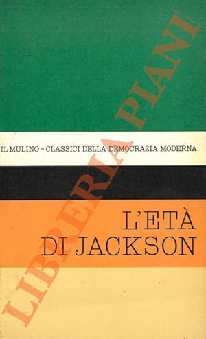 Il pensiero politico nell'età di Jackson.