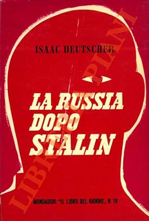 La Russia dopo Stalin.