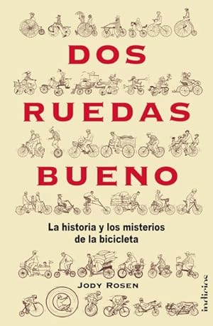 Seller image for Dos ruedas bueno/ Two Wheels Good -Language: spanish for sale by GreatBookPrices