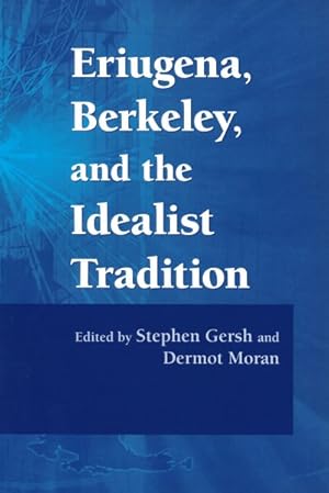 Immagine del venditore per Eriugena, Berkeley, and the Idealist Tradition venduto da GreatBookPrices