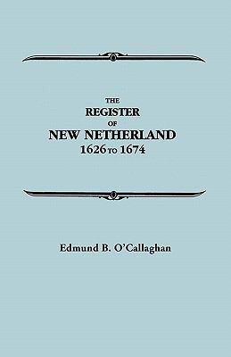 Bild des Verkufers fr Register of New Netherland, 1626-1674 zum Verkauf von GreatBookPrices