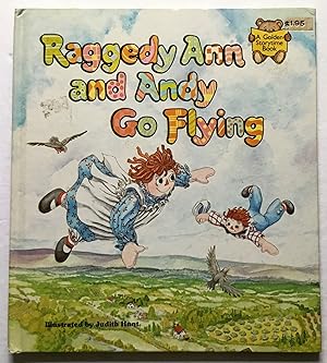 Seller image for Raggedy Ann and Andy Go Flying. for sale by Monkey House Books