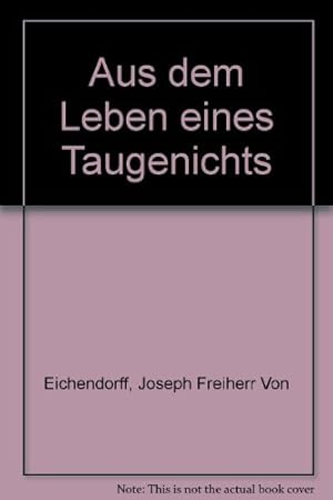 Seller image for Aus dem Leben eines Taugenichts for sale by WeBuyBooks