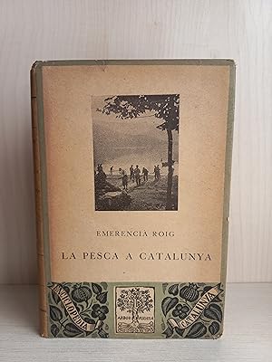 Imagen del vendedor de La pesca a Catalunya. Emerenci Roig. Barcino, 1927. a la venta por Bibliomania