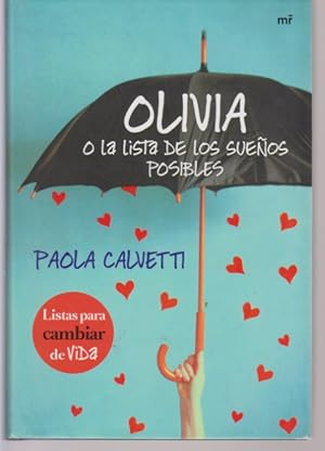 Image du vendeur pour OLIVIA O LA LISTA DE LOS SUEOS POSIBLES mis en vente par LIBRERIA TORMOS