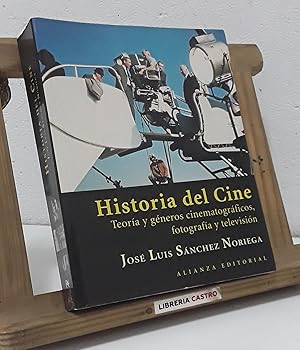 Historia del Cine. Teoría y géneros cinematográficos, fotografía y televisión