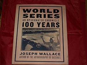 Immagine del venditore per World Series 100 Years: An Opinionated Chronicle venduto da Booklover's Treasures