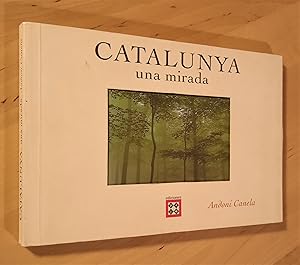 Bild des Verkufers fr Catalunya, una mirada zum Verkauf von Llibres Bombeta