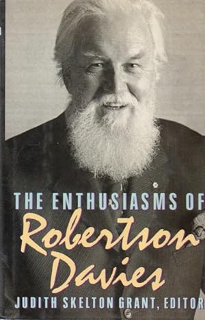 Bild des Verkufers fr The Enthusiasms of Robertson Davies zum Verkauf von San Francisco Book Company