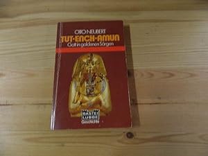 Imagen del vendedor de Tut-ench-Amun : Gott in goldenen Srgen. Bastei Lbbe ; 64004 : Geschichte a la venta por Versandantiquariat Schfer