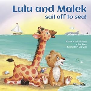 Image du vendeur pour Lulu and Malek : Sail Off to Sea! mis en vente par GreatBookPrices
