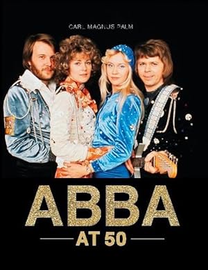 Bild des Verkufers fr ABBA at 50 (Hardcover) zum Verkauf von Grand Eagle Retail
