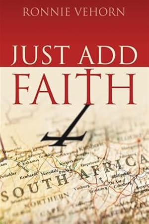 Bild des Verkufers fr Just Add Faith zum Verkauf von GreatBookPricesUK