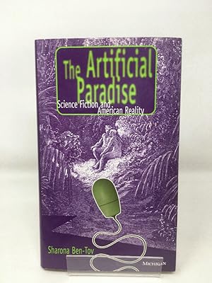 Seller image for The Artificial Paradise: Science Fiction and American Reality (Studies in Literature & Science) for sale by Cambridge Recycled Books