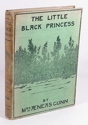 The Little Black Princess : A True Tale of Life in the Never-Never Land