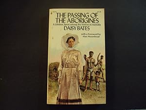 Image du vendeur pour The Passing Of The Aborigines pb Daisy Bates 1st Pocket Books Print 3/73 mis en vente par Joseph M Zunno